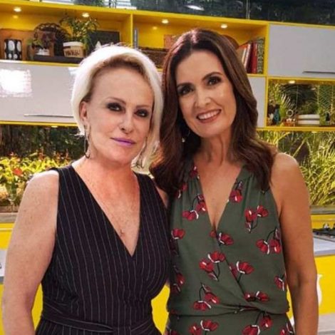 Ana Maria Braga manda mensagem de apoio para Fátima Bernardes